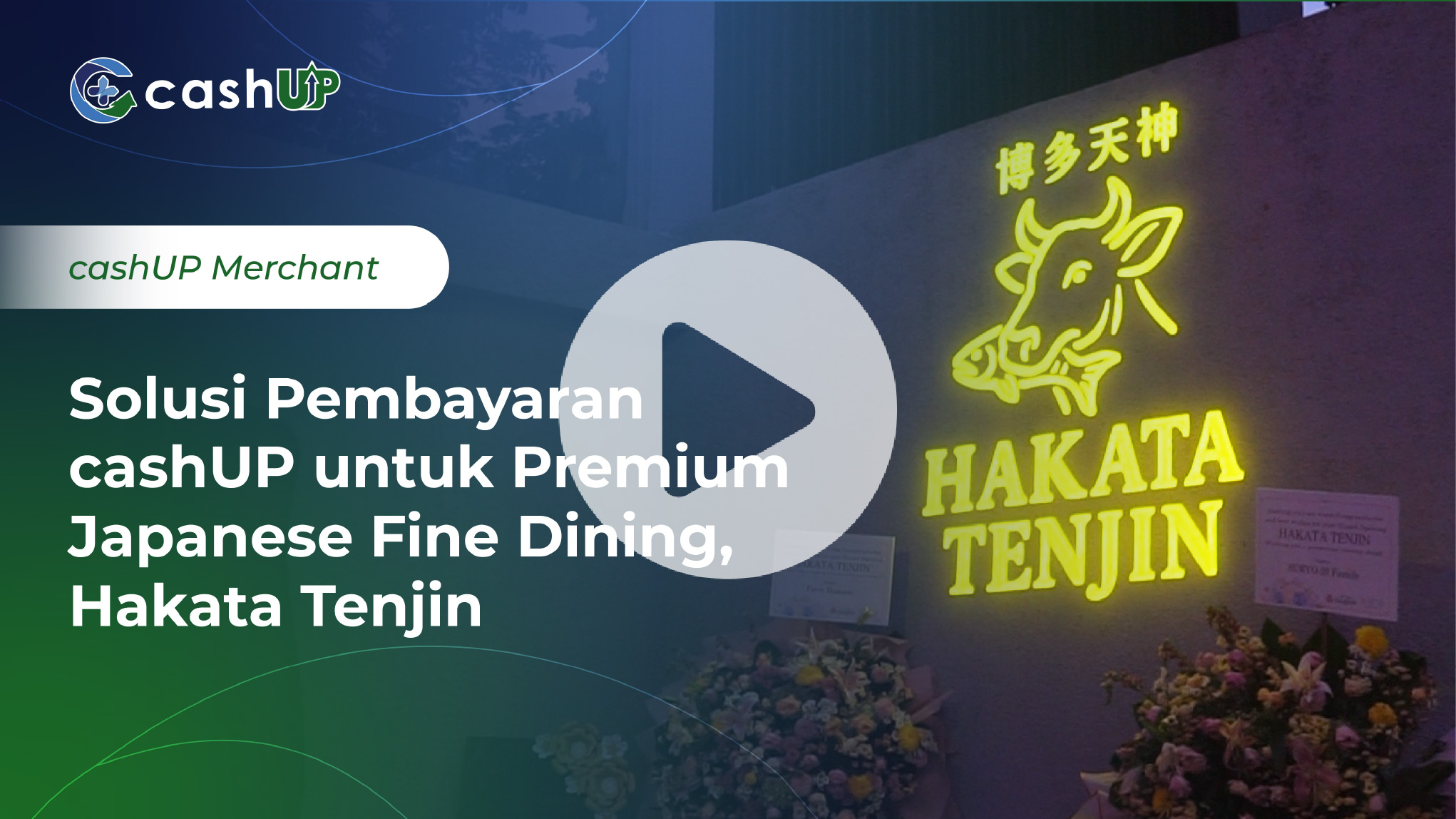 Hakata: Solusi Pembayaran cashUP untuk Premium Japanese Fine Dining, Hakata Tenjin